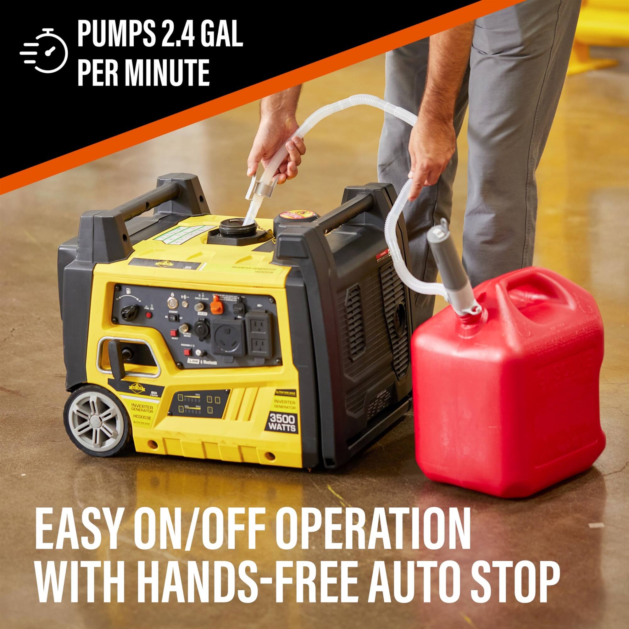 PUMPS 2.4 GAL PER MINUTE

EASY ON/OFF OPERATION WITH HANDS-FREE AUTO STOP