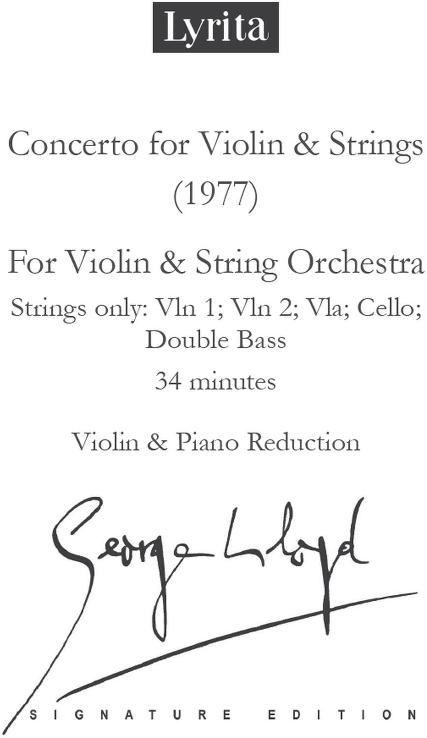 Lyrita

Concerto for Violin & Strings (1977)

For Violin & String Orchestra  
Strings only: Vln 1; Vln 2; Vla; Cello; Double Bass  
34 minutes

Violin & Piano Reduction

Signature Edition

Signed by Serge Lytov