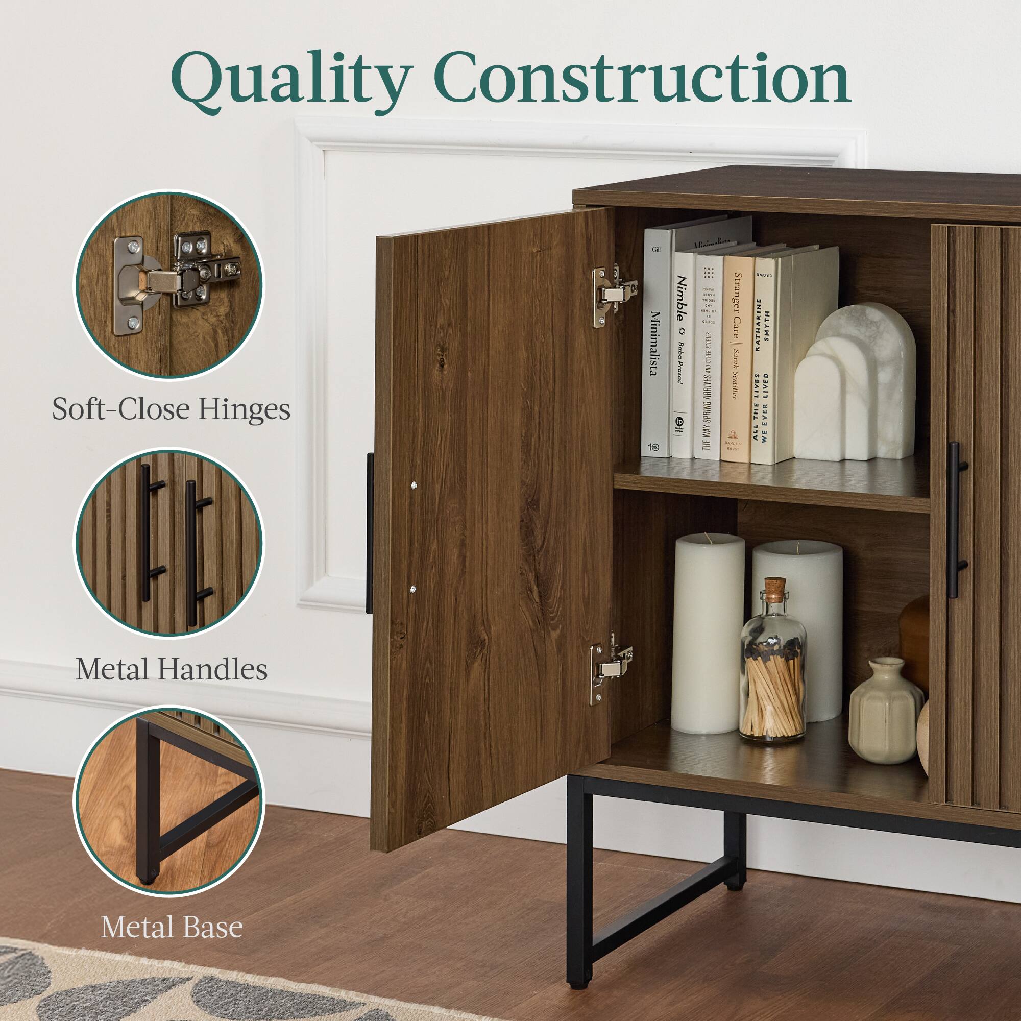Quality Construction: Soft-Close Hinges, Metal Handles, Metal Base.