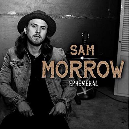 SAM MORROW
EPHEMERAL
