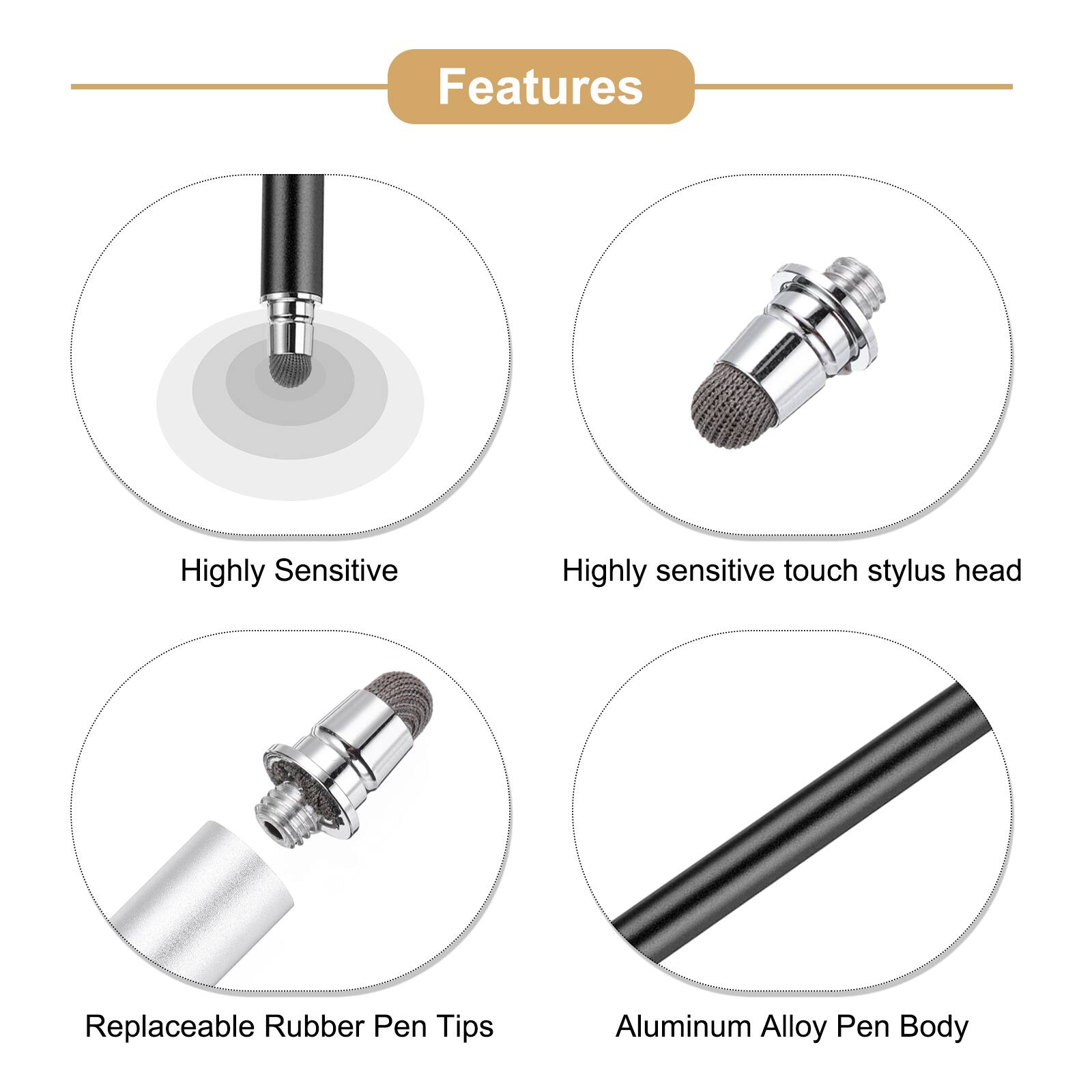 Features

- Highly Sensitive
- Highly sensitive touch stylus head
- Replaceable Rubber Pen Tips
- Aluminum Alloy Pen Body