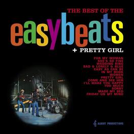 The Easybeats - The Best Of The Easybeats + Pretty Girl - VINYL LP