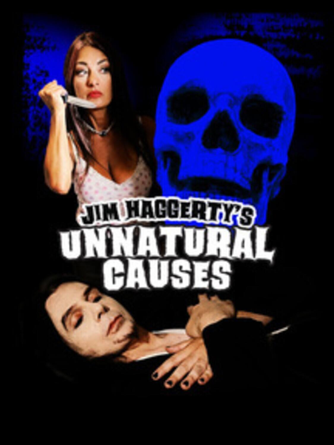 Front. Jim Haggerty's Unnatural Causes - BLU-RAY.
