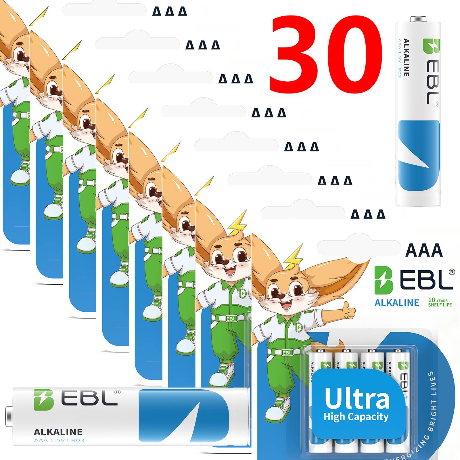AAA - 30  
EBL 7  
AAA EBL 10 YEARS ALKALINE SHELF LIFE  
EBL ALKALINE AAA 1.5V L03  
Ultra High Capacity  
BRIGHT ENERGIZING  
EBL ALKALINE AAA 1.5V L03