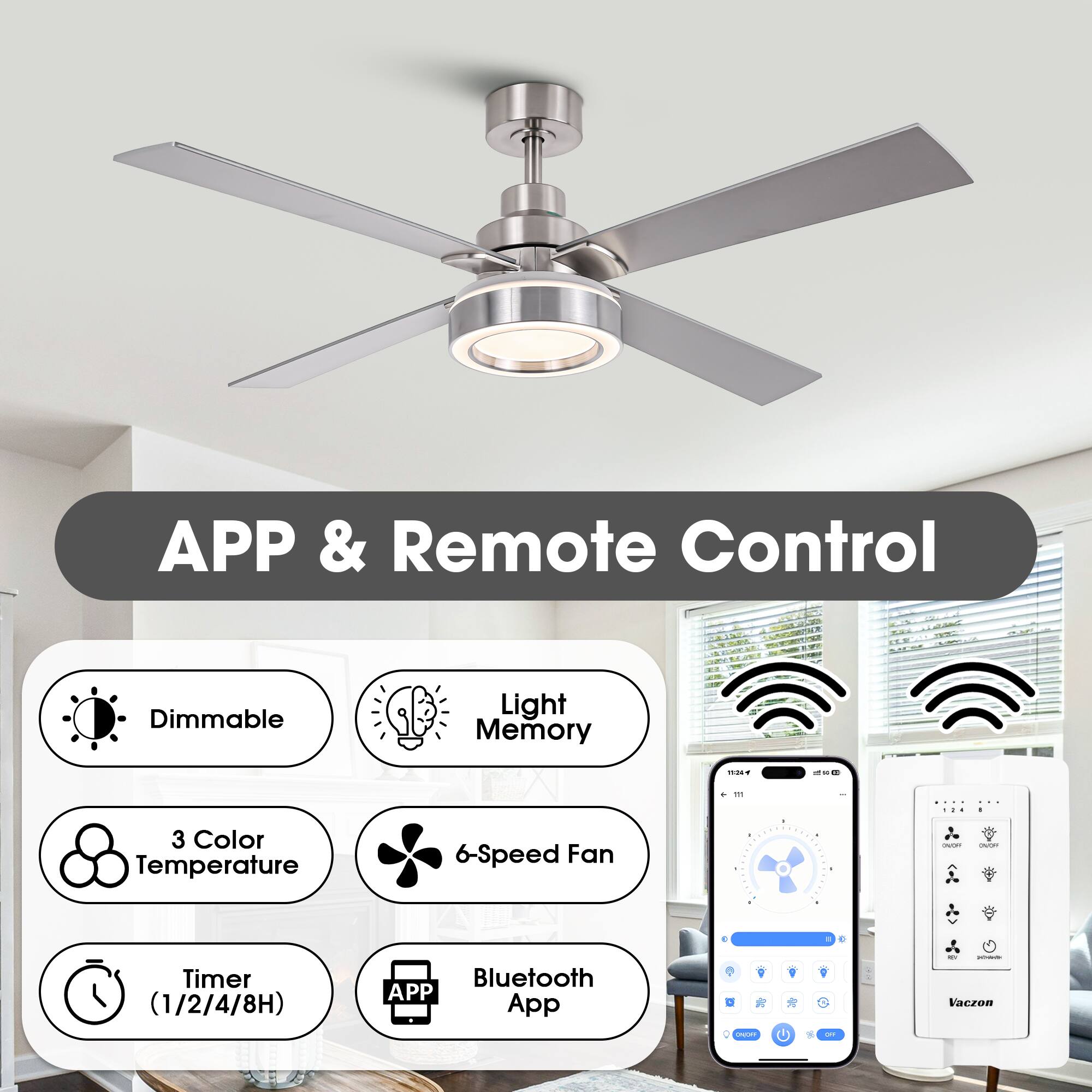 APP & Remote Control

- Dimmable
- Light Memory
- 3 Color Temperature
- 6-Speed Fan
- Timer (1/2/4/8H)
- Bluetooth App