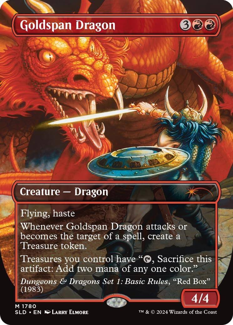 Goldspan Dragon  
Creature - Dragon  
Flying, haste  
Whenever Goldspan Dragon attacks or becomes the target of a spell, create a Treasure token.  
Treasures you control have "O, Sacrifice this artifact: Add two mana of any one color."  
Dungeons & Dragons Set 1: Basic Rules, "Red Box" (1983)  
4/4  
1780 SLD EN LARRY ELMORE  
TM & © 2024 Wizards of the Coast
