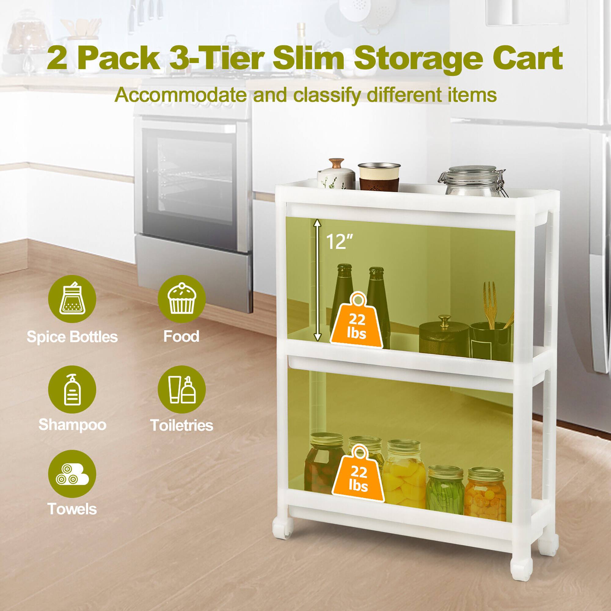 2 Pack 3-Tier Slim Storage Cart  
Accommodate and classify different items  

- Spice Bottles  
- Food  
- Shampoo  
- Toiletries  
- Towels  

12"  
22 lbs  
22 lbs