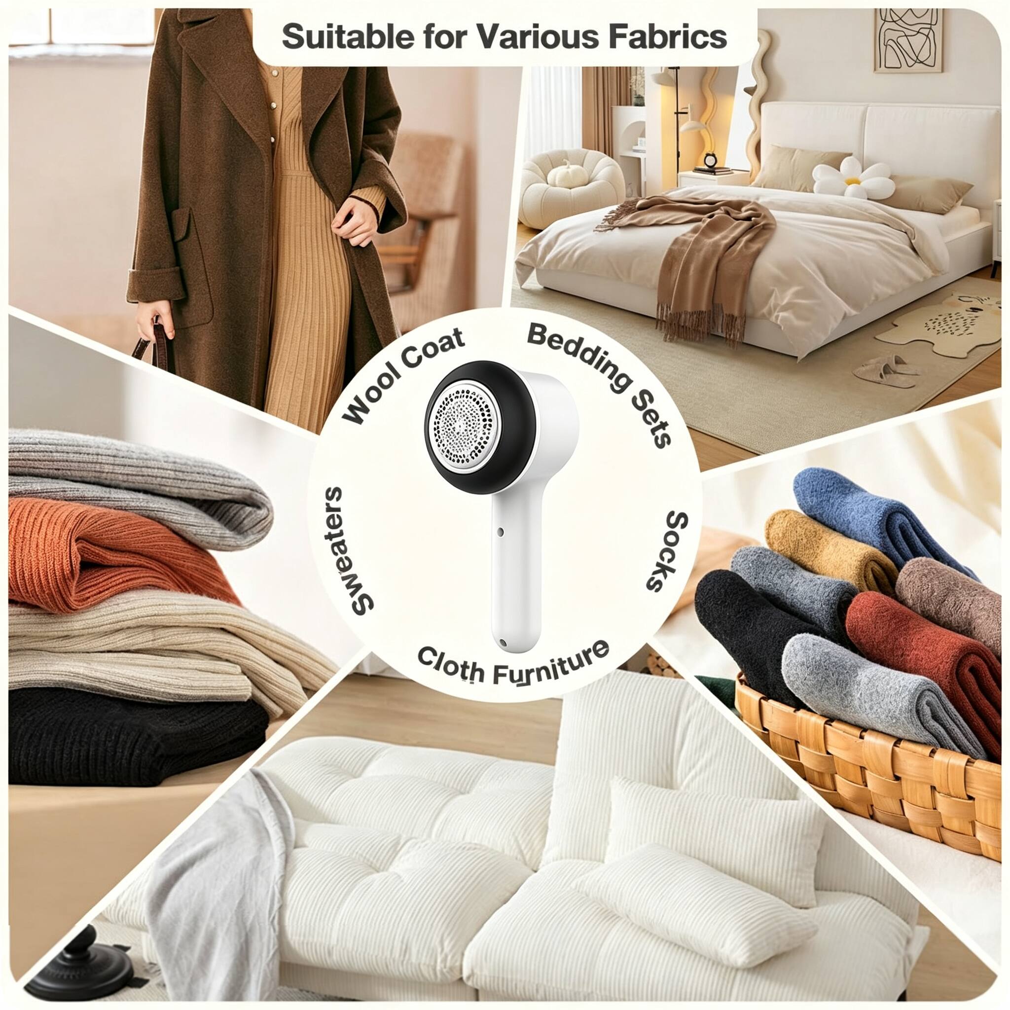 Suitable for Various Fabrics

- Wool Coat
- Bedding Sets
- Sweaters
- Socks
- Cloth Furniture