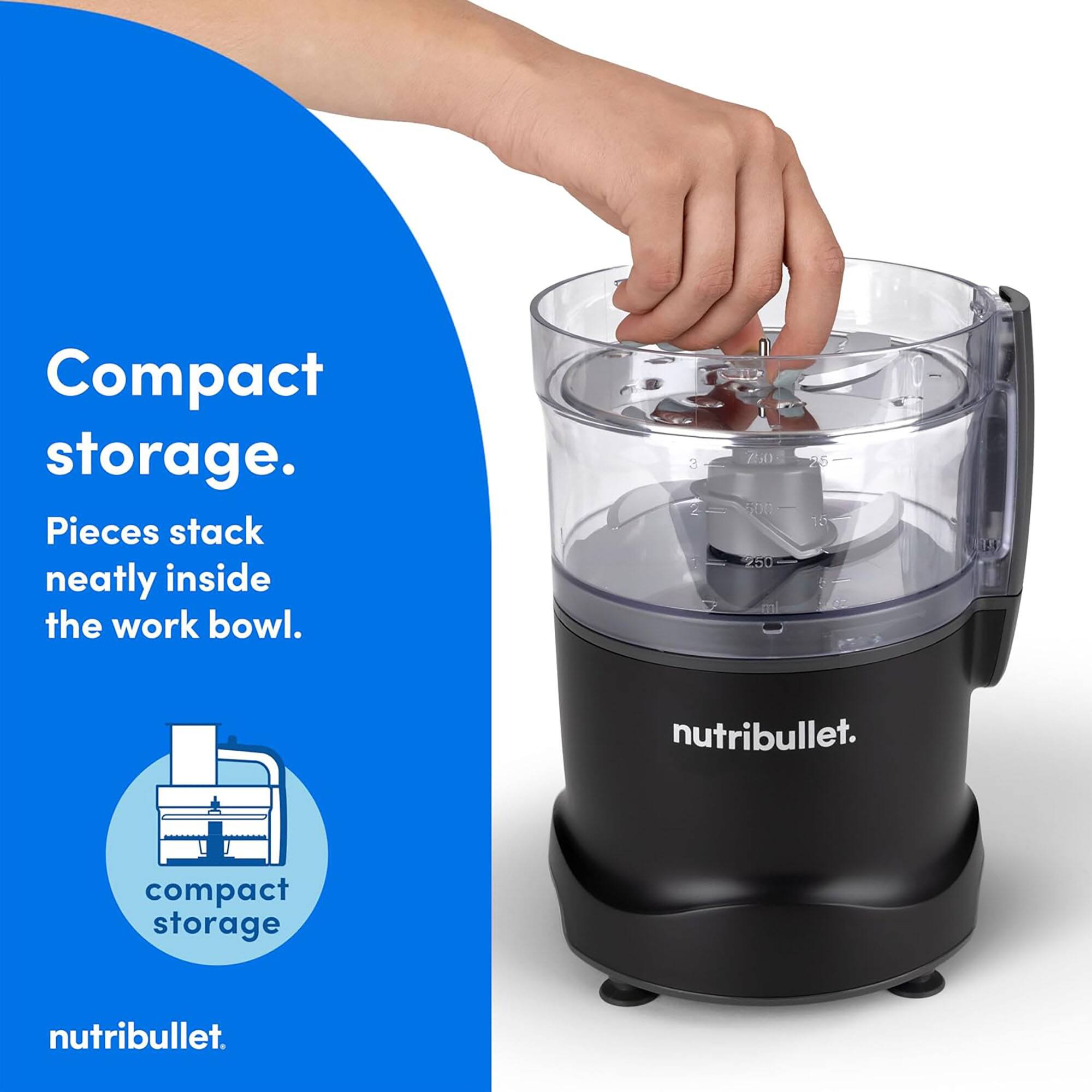 Compact storage. Pieces stack neatly inside the work bowl. 3 2 5 500 ml 25 12 nutribullet. compact storage nutribullet.