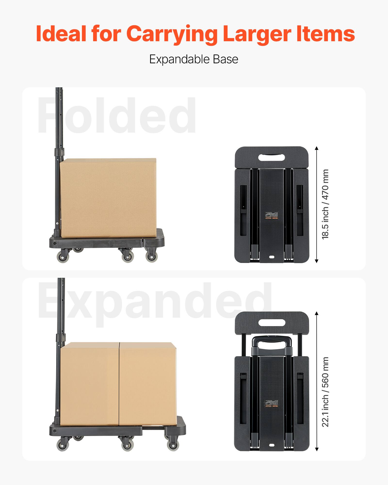 Ideal for Carrying Larger Items  
Expandable Base  

Folded: 18.5 inch / 470 mm  
Expanded: 22.1 inch / 560 mm