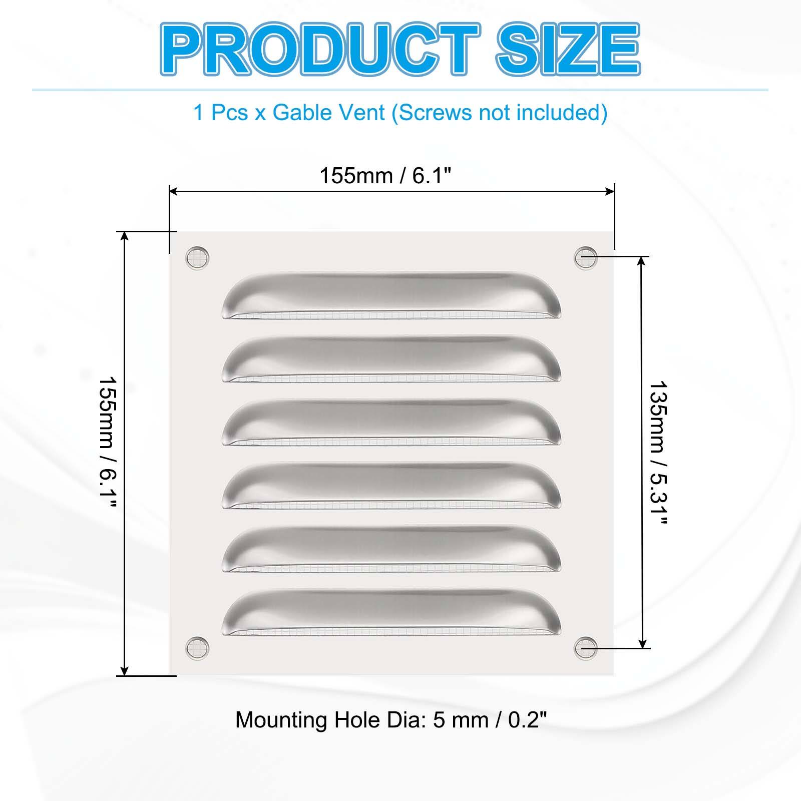 PRODUCT SIZE  
1 Pcs x Gable Vent (Screws not included)  
155mm / 6.1"  
135mm / 5.31"  
Mounting Hole Dia: 5 mm / 0.2"