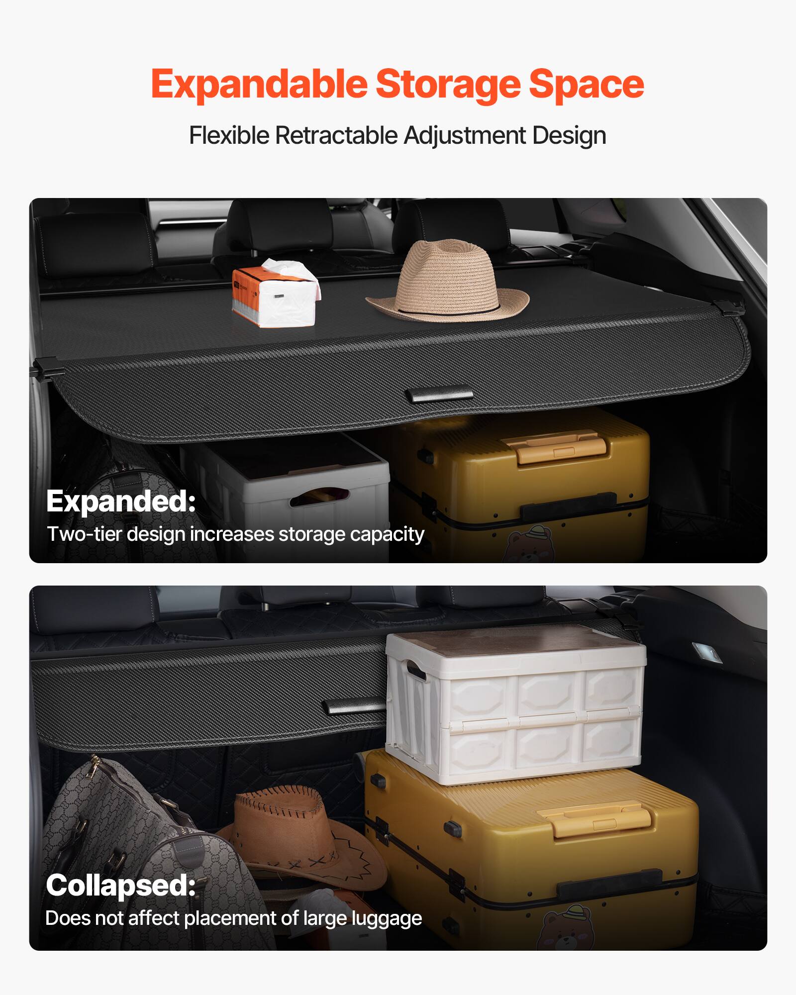 Expandable Storage Space  
Flexible Retractable Adjustment Design  

Expanded:  
Two-tier design increases storage capacity  

Collapsed:  
Does not affect placement of large luggage
