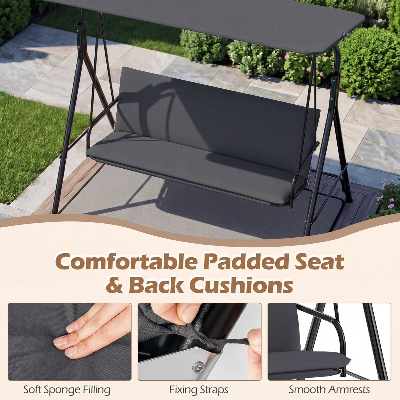 Comfortable Padded Seat & Back Cushions  
Soft Sponge Filling  
Fixing Straps  
Smooth Armrests