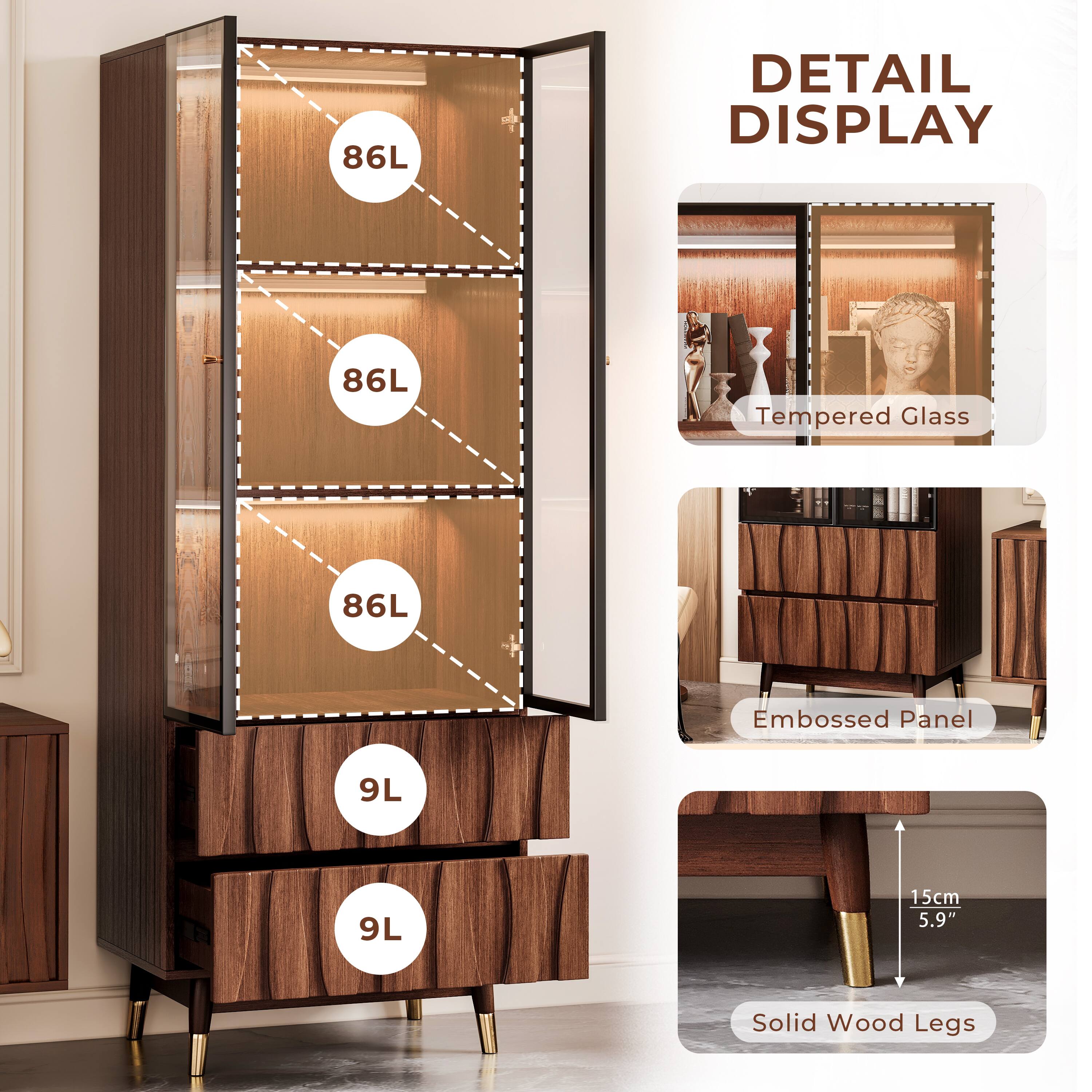 - 86L Detail Display
- 86L Tempered Glass
- 86L Embossed Panel
- 9L
- 9L
- 15cm (5.9")
- Solid Wood Legs