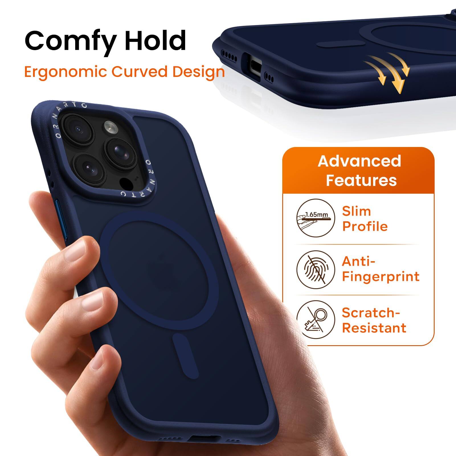 Comfy Hold  
Ergonomic Curved Design  

Advanced Features  
1.65mm Slim Profile  
Anti-Fingerprint  
Scratch-Resistant