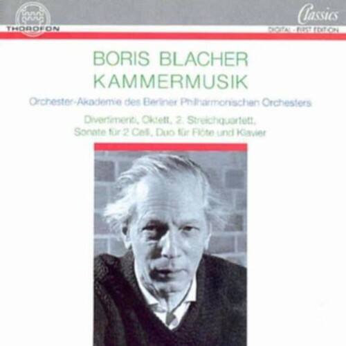 BORIS BLACHER  
KAMMERMUSIK  

Orchester-Akademie des Berliner Philharmonischen Orchesters  

Divertimenti, Oktett, 2 Streichquartett, Sonate für 2 Celli, Duo für Flöte und Klavier  

THOROFON Classics  
PICITAL FIRST EDITION