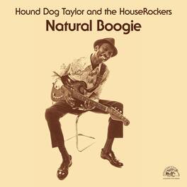 Hound Dog Taylor - Natural Boogie - VINYL LP