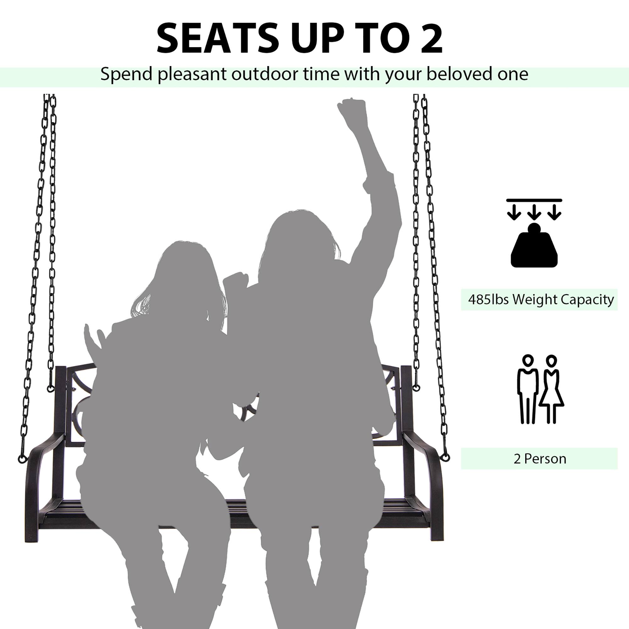 SEATS UP TO 2  
Spend pleasant outdoor time with your beloved one  

485lbs Weight Capacity  

2 Person