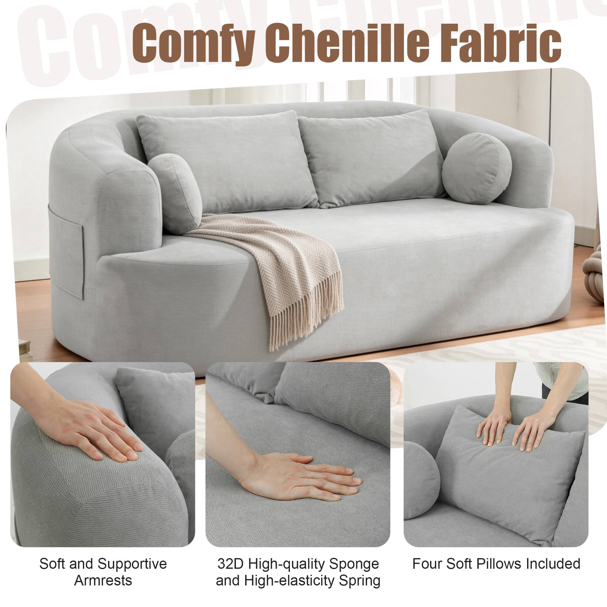 Comfy Chenille Fabric

- Soft and Supportive Armrests
- 32D High-quality Sponge and High-elasticity Spring
- Four Soft Pillows Included