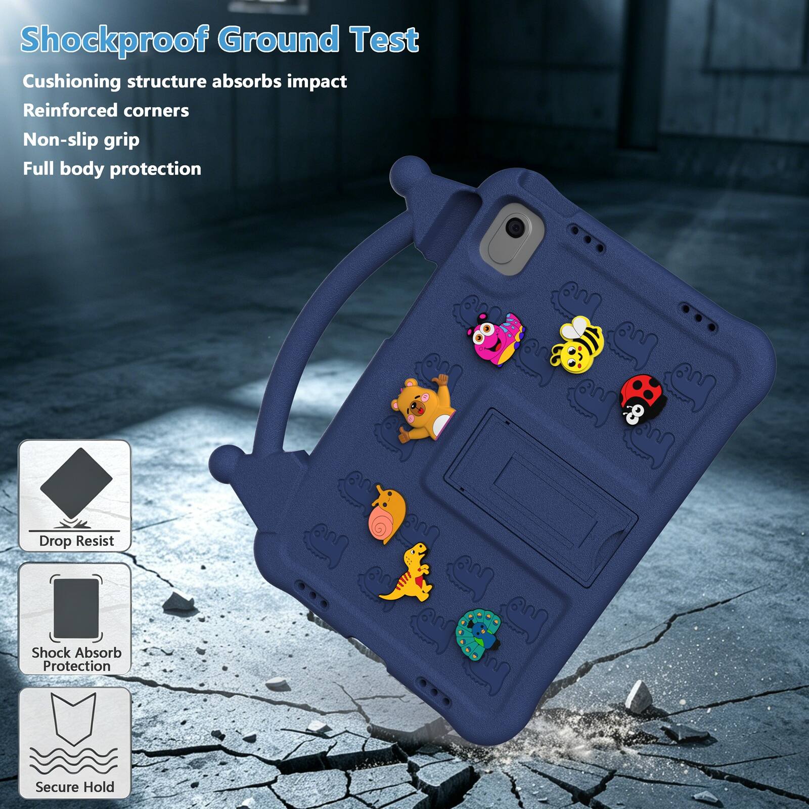 Shockproof Ground Test  
Cushioning structure absorbs impact  
Reinforced corners  
Non-slip grip  
Full body protection  

Drop Resist  
Shock Absorb Protection  
Secure Hold