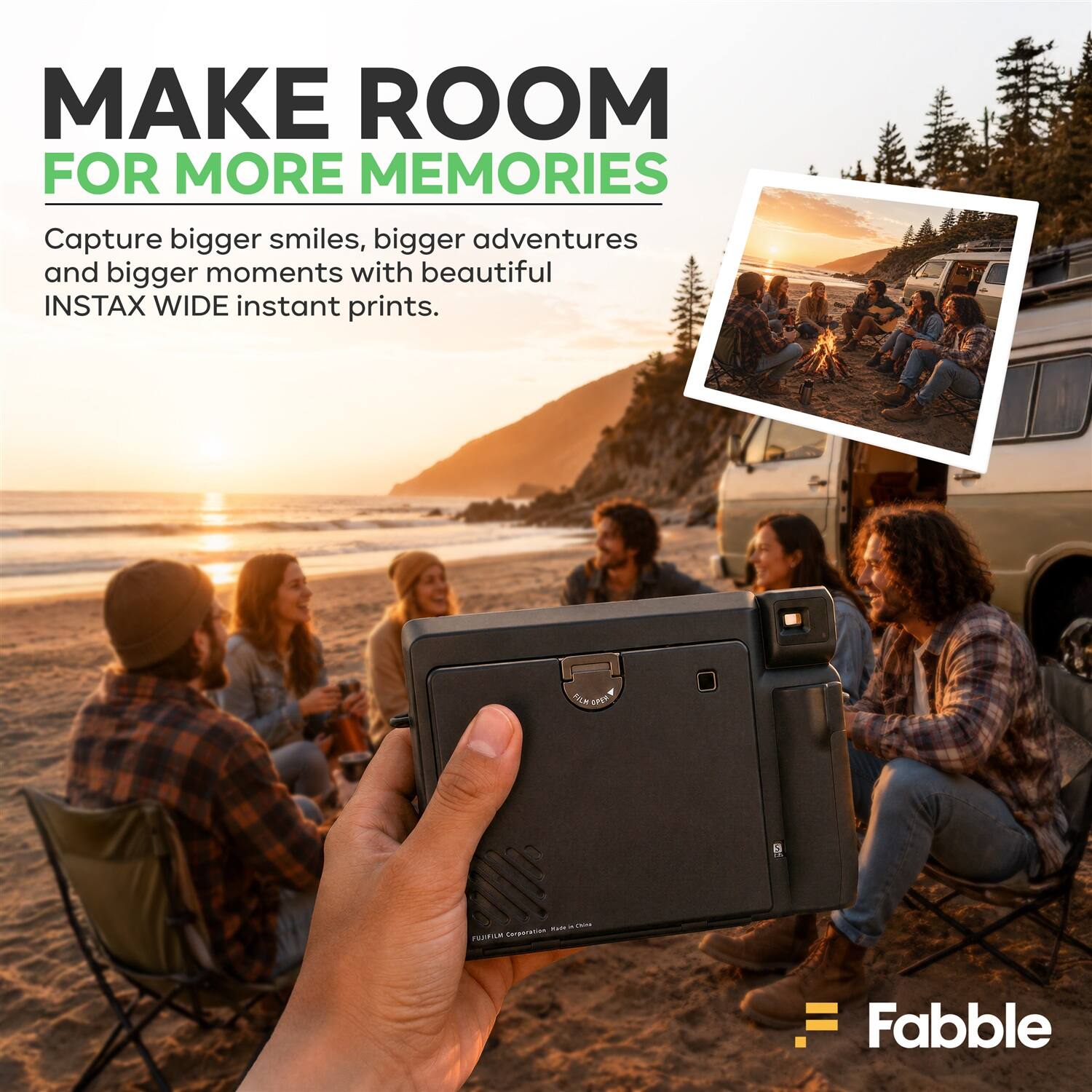 MAKE ROOM FOR MORE MEMORIES  
Capture bigger smiles, bigger adventures and bigger moments with beautiful INSTAX WIDE instant prints.  

PILE Yapel N - -d -- PUERILE np Fabble
