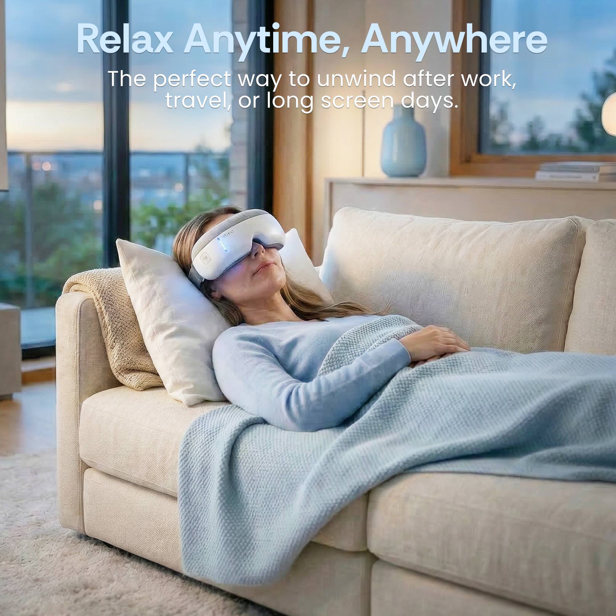 Relax Anytime, Anywhere

The perfect way to unwind after work, travel, or long screen days.