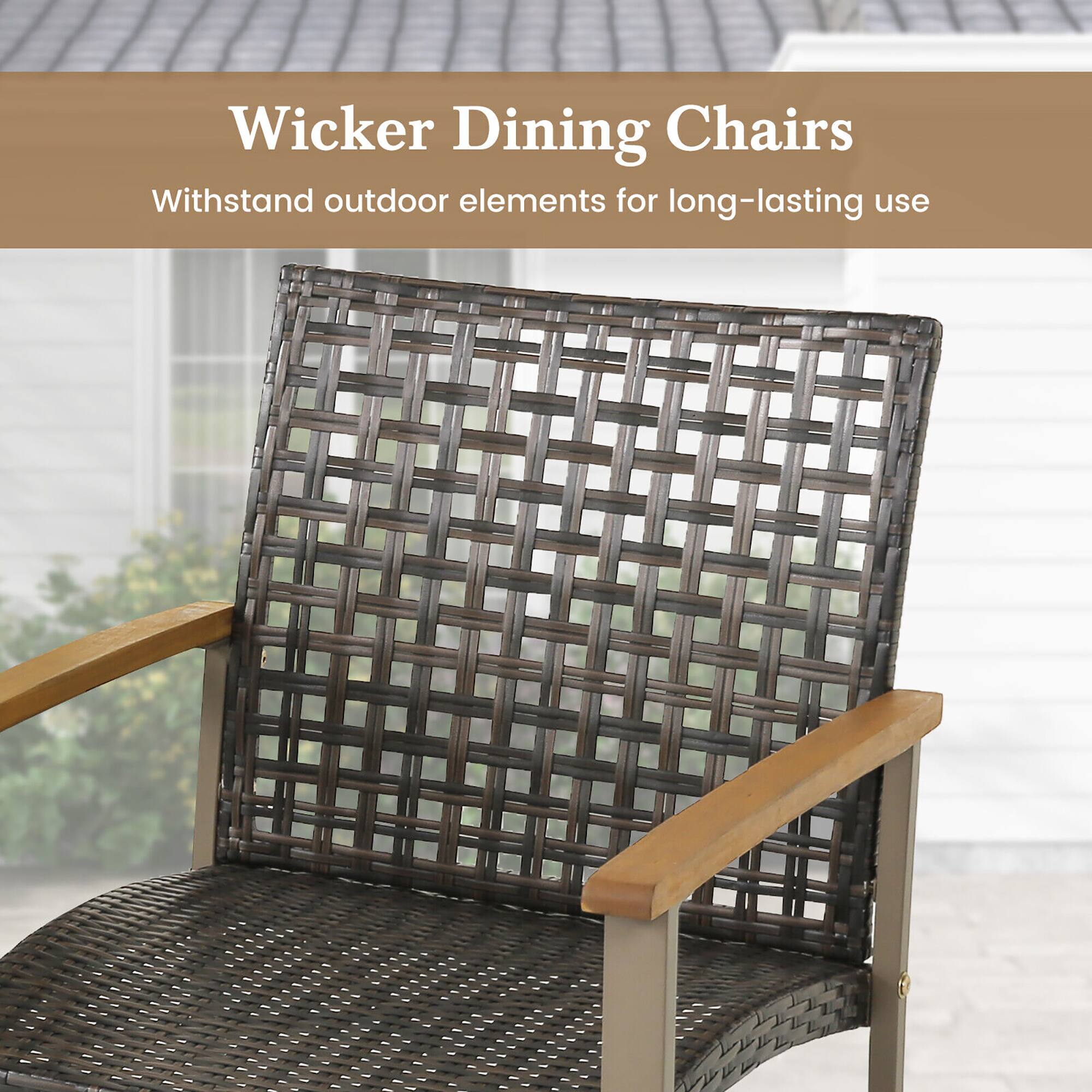 Wicker Dining Chairs  
Withstand outdoor elements for long-lasting use