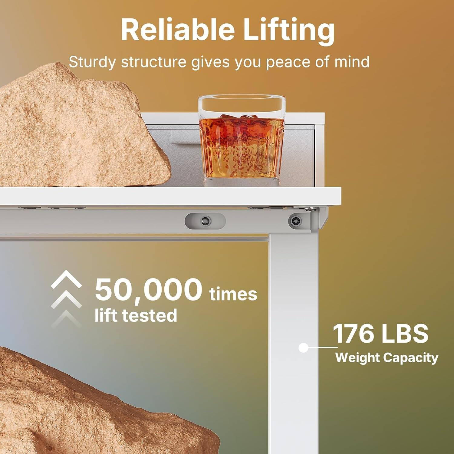Reliable Lifting  
Sturdy structure gives you peace of mind  
50,000 times lift tested  
176 LBS Weight Capacity