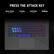 PRESS THE ATTACK KEY
Aura Sync Technology
4-Zone RGB Full-Size Keyboard
Gaming Hotkeys
I D & .- - ESL - - .- +- -. - On FO V a i | - - 1 e t 4 % - a & 7 * H I D - * - TAn IT Q W E R T Y U I . P { I } I I , EAPS LULK A 5 D F D H J K L - - d ENTER - SSPT N x C V D N M & V P / SST A H - ETEL FN - 4 ALT n CTML 2 - Y - -.