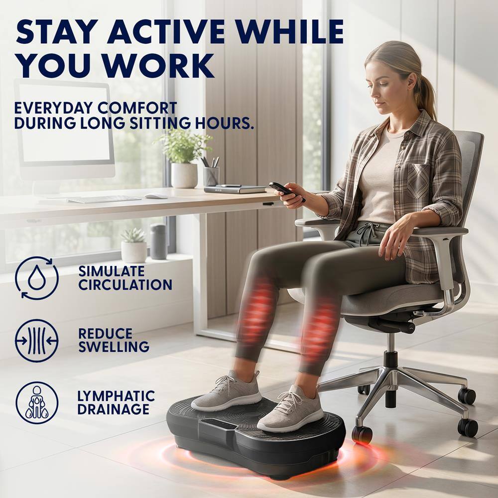 STAY ACTIVE WHILE YOU WORK  
EVERYDAY COMFORT DURING LONG SITTING HOURS.  
SIMULATE CIRCULATION  
REDUCE SWELLING  
LYMPHATIC DRAINAGE