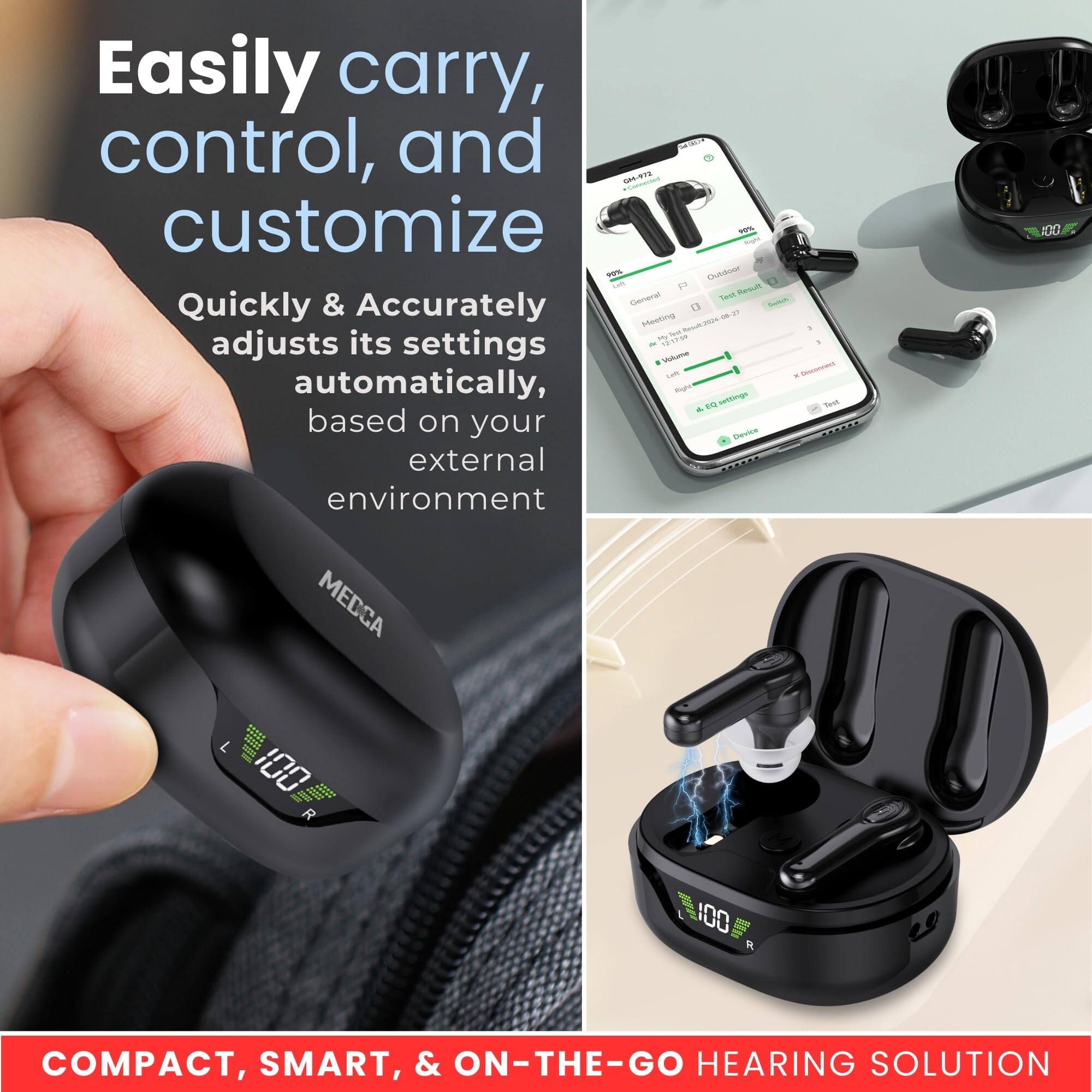 Easily carry, control, and customize

Quickly & Accurately adjusts its settings automatically, based on your external environment

COMPACT, SMART, & ON-THE-GO HEARING SOLUTION