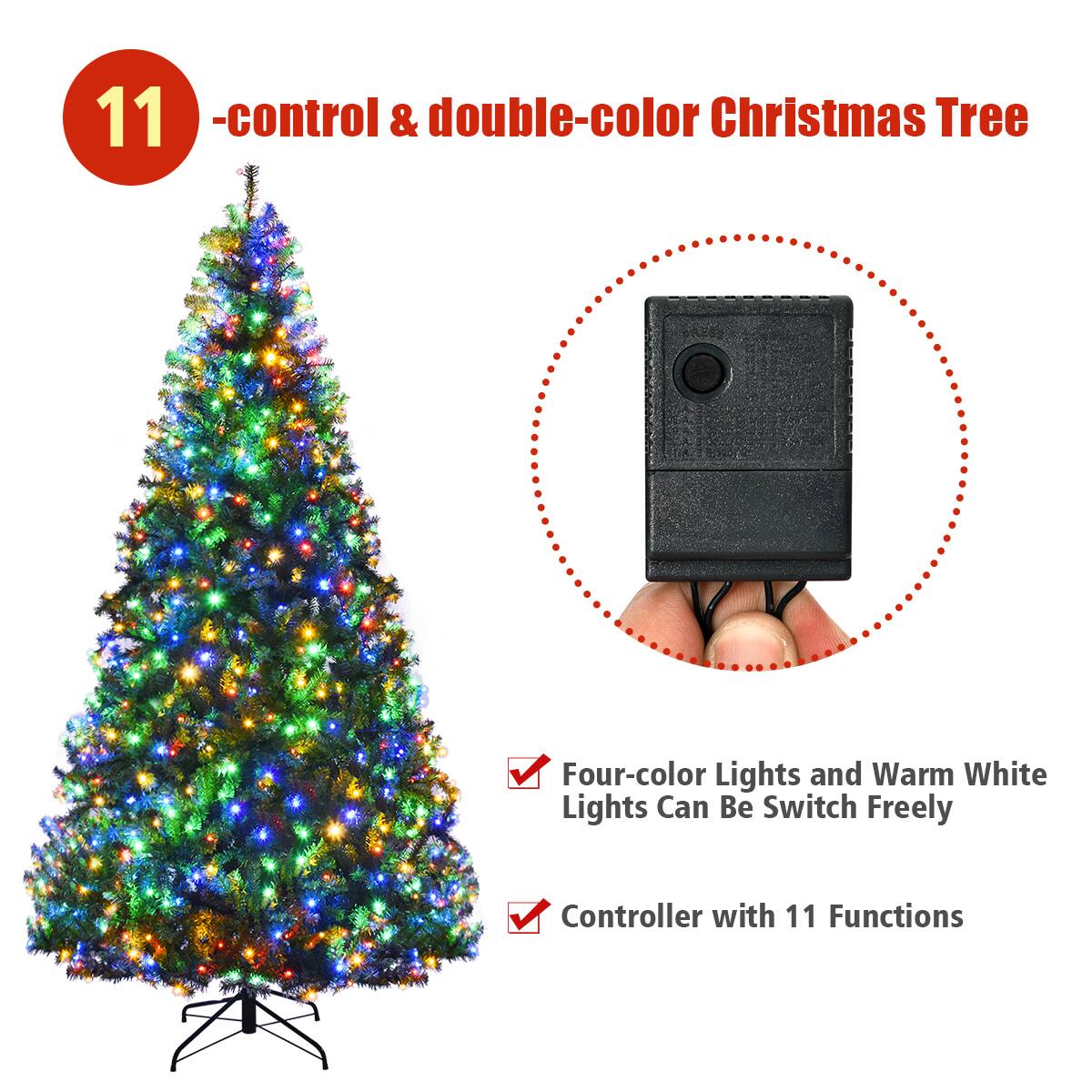 "11 - Control & Double-Color Christmas Tree: Four-color Lights and Warm White Lights Can Be Switch Freely. Controller with 11 Functions."