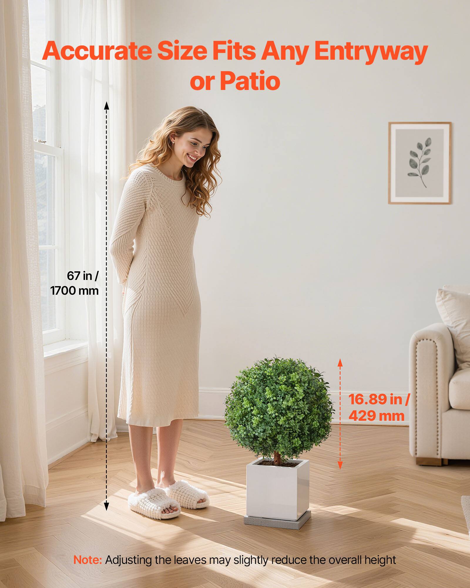 Accurate Size Fits Any Entryway or Patio

67 in / 1700 mm

16.89 in / 429 mm

Note: Adjusting the leaves may slightly reduce the overall height