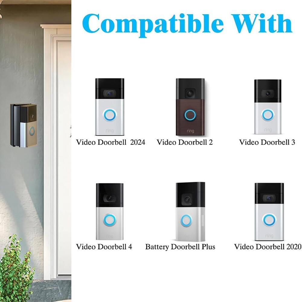 Compatible With  
Video Doorbell 2024  
Video Doorbell 2  
Video Doorbell 3  
Video Doorbell 4  
Battery Doorbell Plus  
Video Doorbell 2020