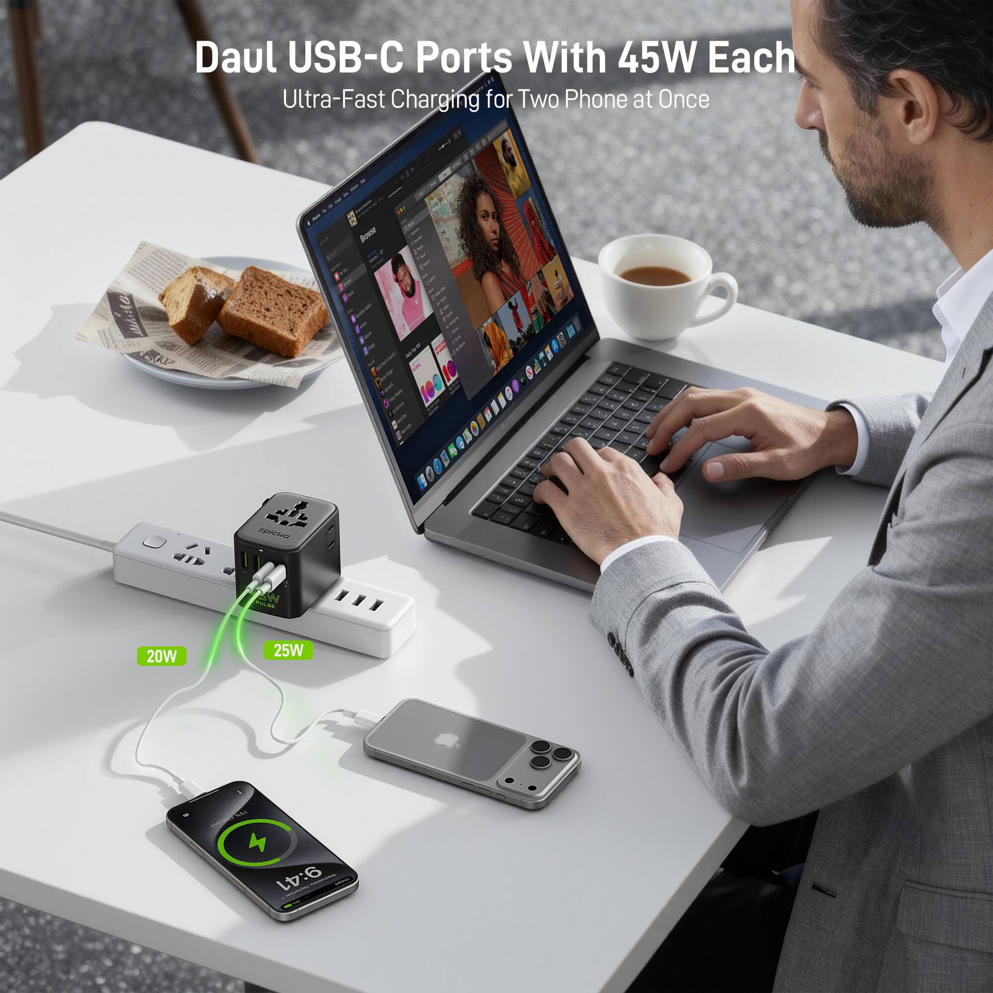 Daul USB-C Ports With 45W Each  
Ultra-Fast Charging for Two Phone at Once  

20W  
25W