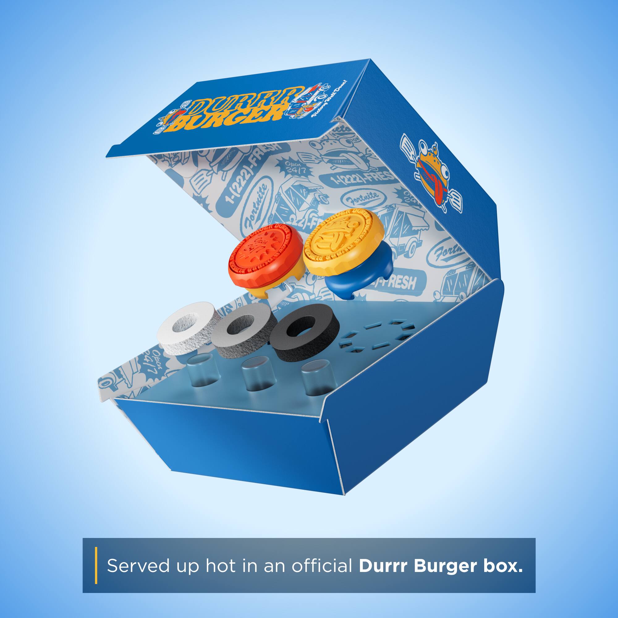 Durr Burger  
DURRR!  
STELL Opin  
1-(222)-FRESH 2417  
1-(222)-FRESH  
Fortnite Fortuite selfr  
Forts  
RESH  
ALL Open  
Served up hot in an official Durrr Burger box.