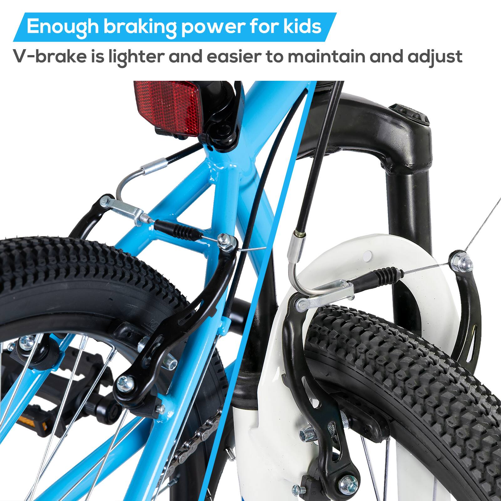 Enough braking power for kids  
V-brake is lighter and easier to maintain and adjust