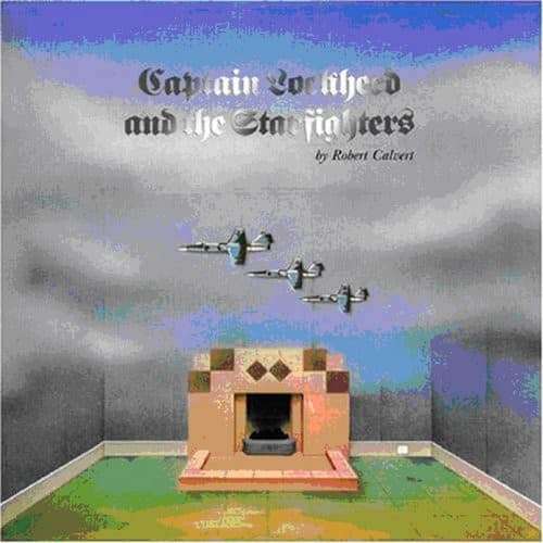 Robert Calvert - Captain Lockheed & the Starfighters   - COMPACT DISCS [CD]