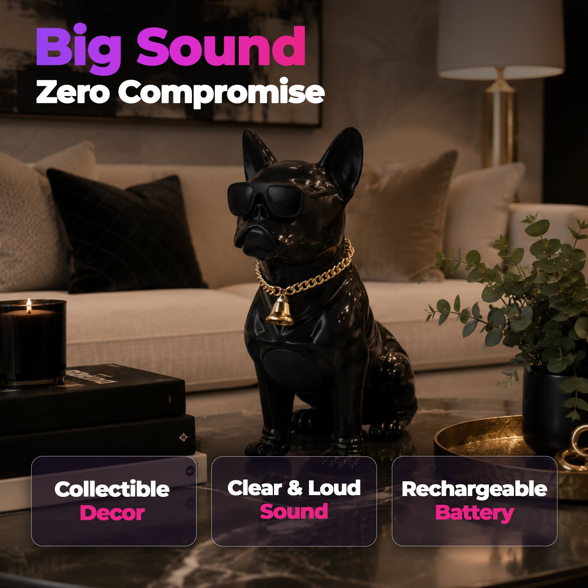Big Sound Zero Compromise 4 - Collectible Decor Clear & Loud Rechargeable Sound Battery