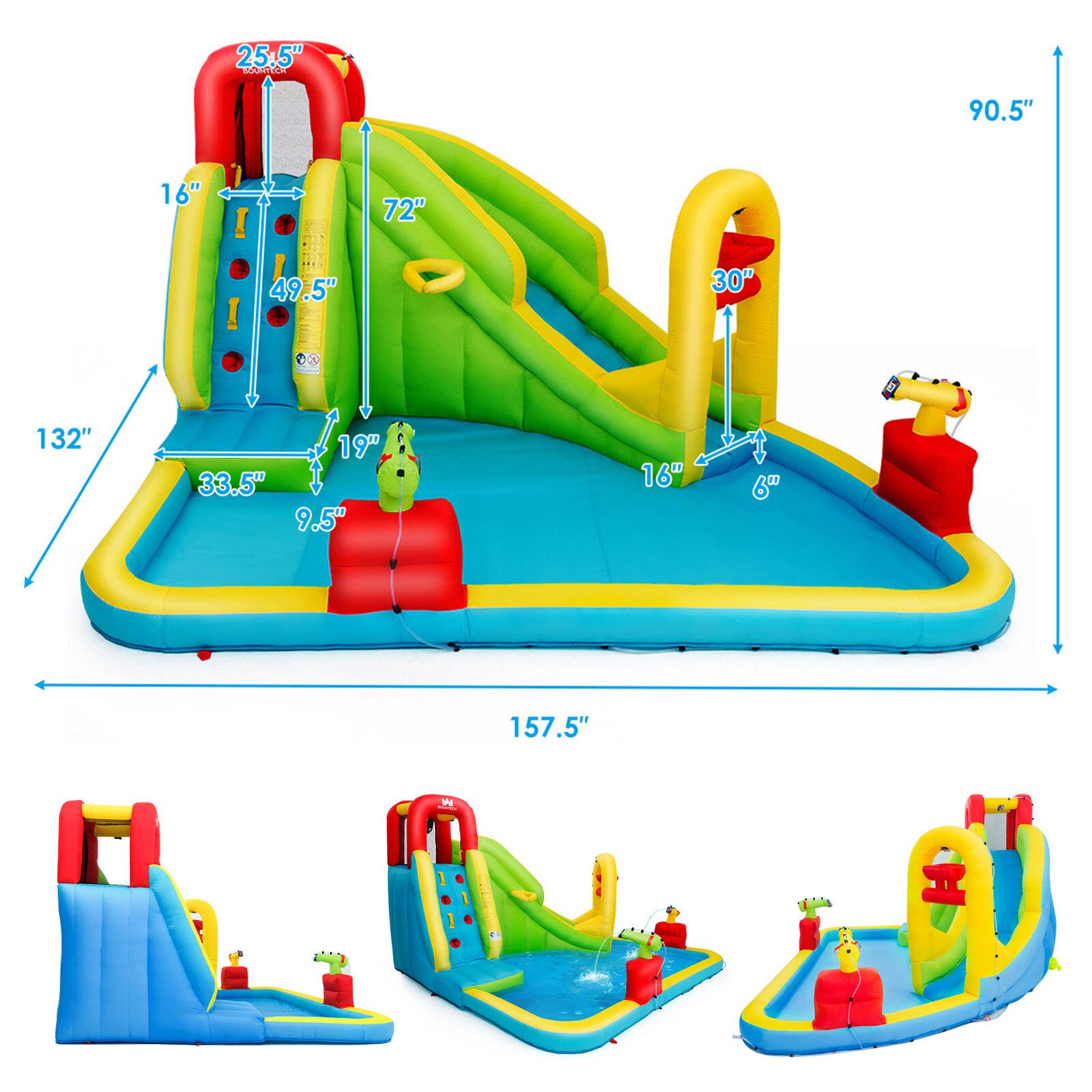 Sure, here is the corrected and grouped text from the image:

- **Height:** 90.5"
- **Width:** 157.5"
- **Depth:** 132"
- **Slide Length:** 72"
- **Water Slide Height:** 30"
- **Water Slide Width:** 16"
- **Water Slide Depth:** 6"
- **Climbing Wall Height:** 25.5"
- **Climbing Wall Width:** 16"
- **Climbing Wall Depth:** 49.5"
- **Climbing Wall to Slide Distance:** 19"
- **Climbing Wall to Water Distance:** 33.5"
- **Climbing Wall to Water Depth:** 9.5"
- **Climbing Wall to Water Slide Distance:** 16"