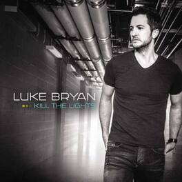 Luke Bryan - Kill the Lights - VINYL LP
