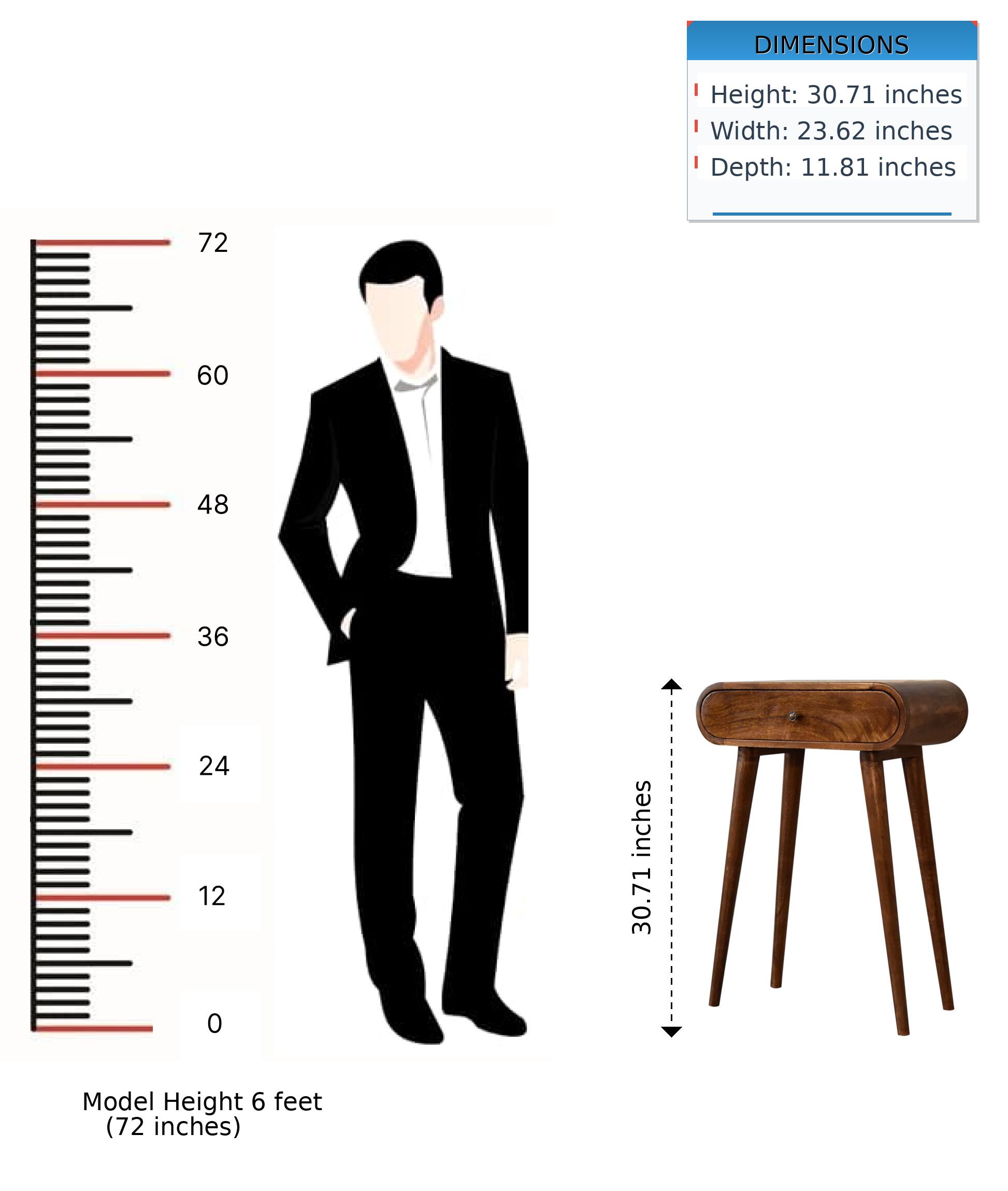 DIMENSIONS  
Height: 30.71 inches  
Width: 23.62 inches  
Depth: 11.81 inches  

Model Height 6 feet (72 inches)