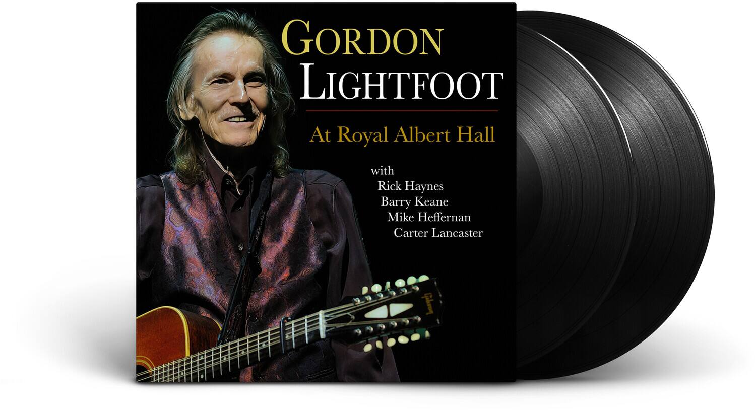 Gordon Lightfoot  
At Royal Albert Hall  

with  
Rick Haynes  
Barry Keane  
Mike Heffernan  
Carter Lancaster