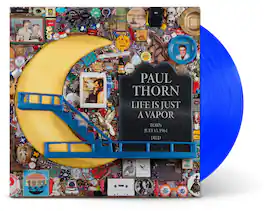 Paul Thorn - Life Is Just A Vapor - VINYL LP