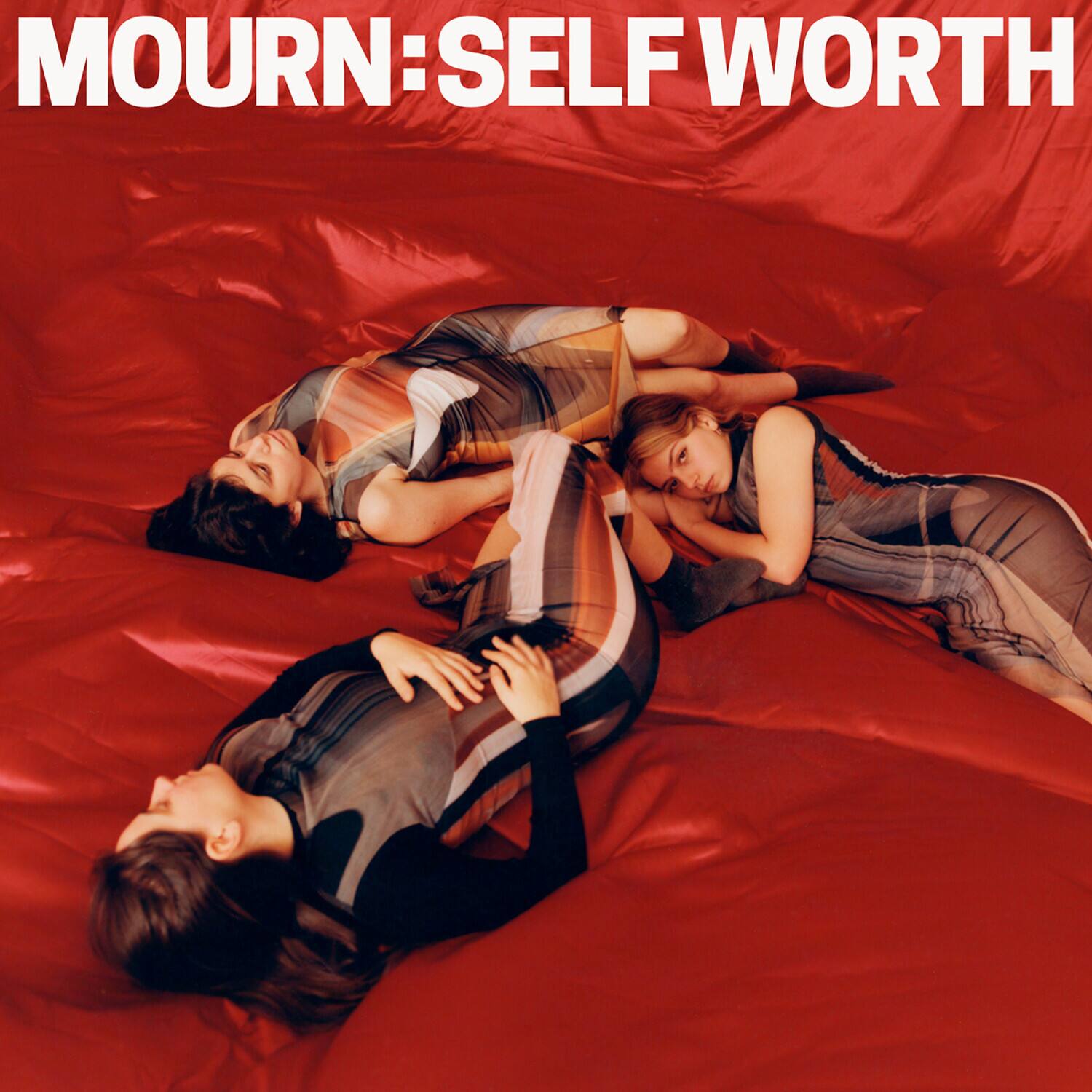 MOURN: SELF WORTH