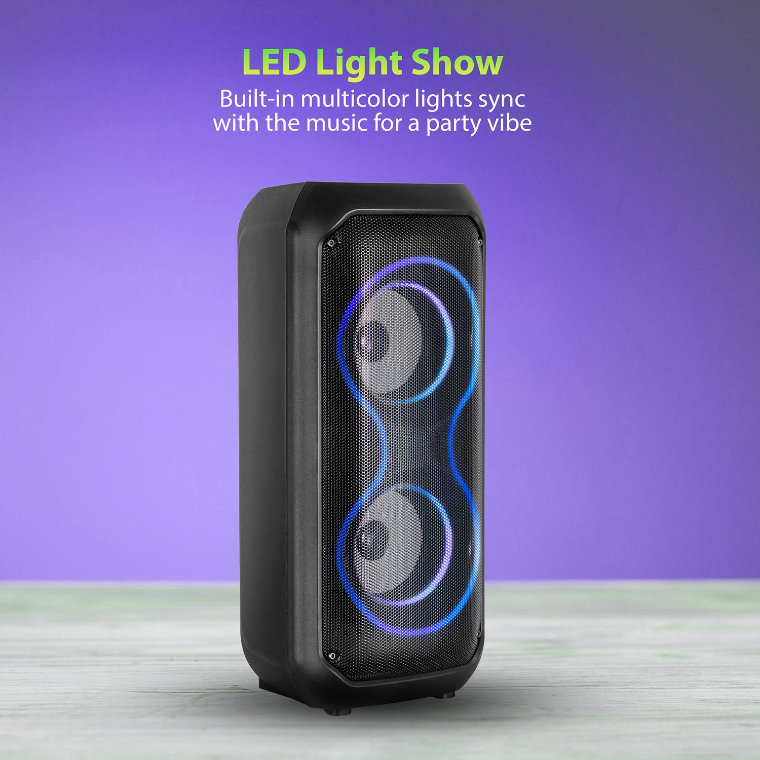 LED Light Show  
Built-in multicolor lights sync with the music for a party vibe