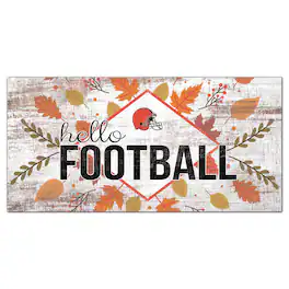 Fan Creations - Cleveland Browns 6'' x 12'' Hello Football Wall Art - White