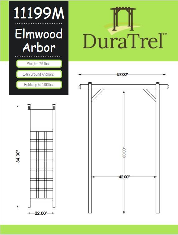 11199M Elmwood Arbor  
DuraTrel™  
Weight: 26 lbs  
14in Ground Anchors  
Holds up to 100 lbs  

Dimensions:  
- Width: 57.00"  
- Height: 84.00"  
- Depth: 22.00"  
- Horizontal Beam: 42.00"  
- Vertical Beam: 80.00"