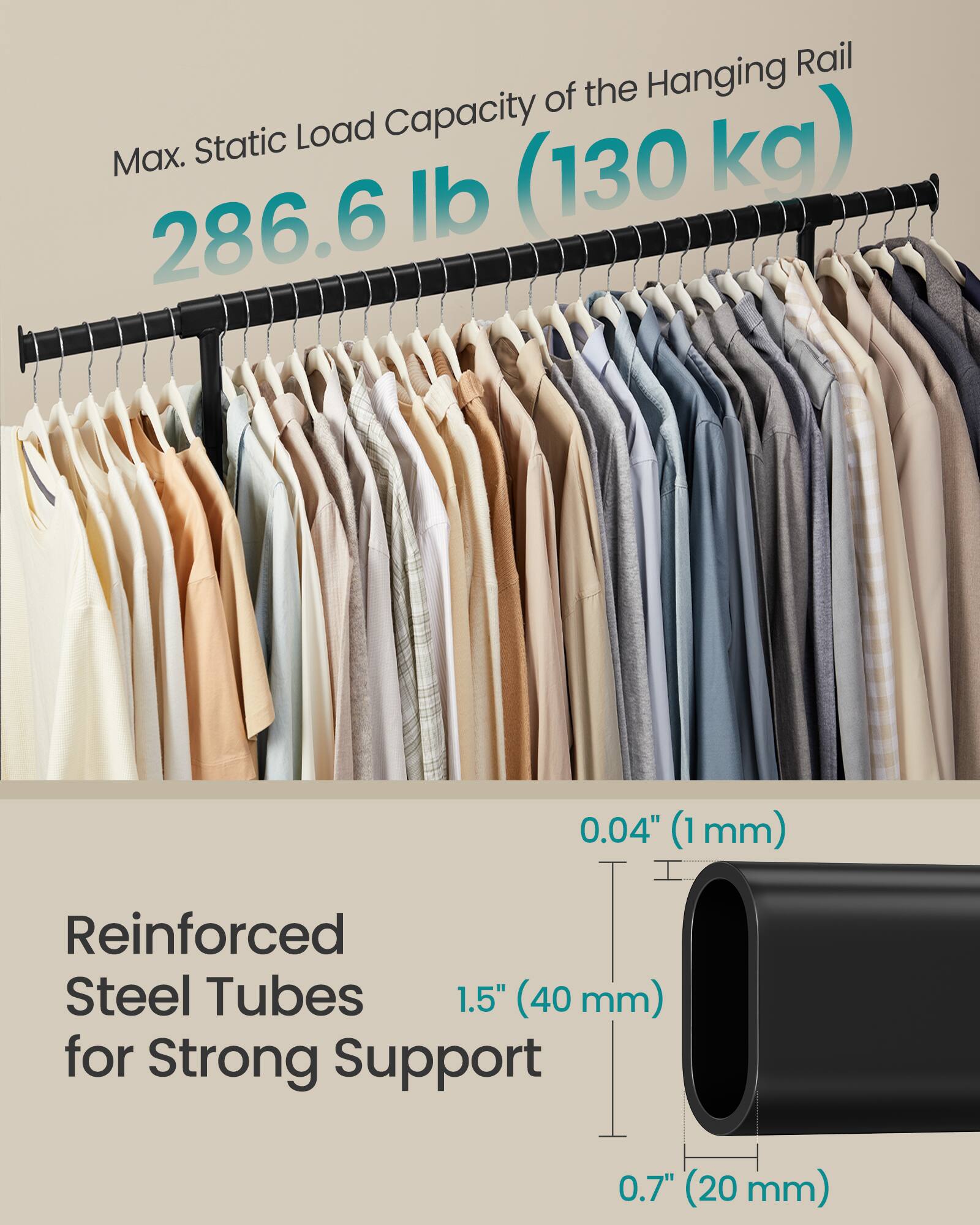 Max. Static Load Capacity of the Hanging Rail  
286.6 lb (130 kg)  

Reinforced Steel Tubes for Strong Support  
1.5" (40 mm)  
0.7" (20 mm)  
0.04" (1 mm)