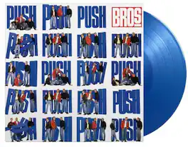 Bros - Push: 35th Anniversary - Limited 180-Gram Translucent Blue Colored Vinyl - VINYL LP